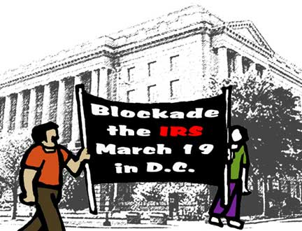 March 19 Blockade of the IRS