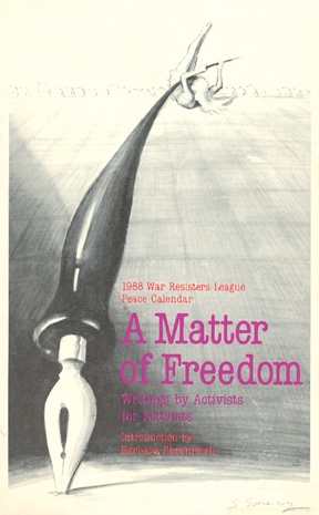 1988 WRL Peace Calendar: A Matter of Freedom Writings by Activists for Activists