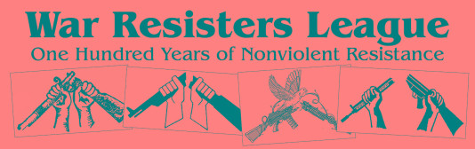 War Resisters League - 100 Years of Nonviolent Resistance