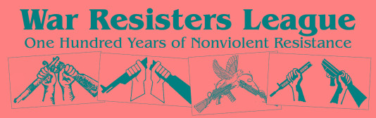 War Resisters League - 100 Years of Nonviolent Resistance