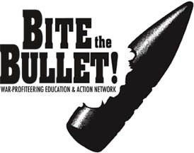  Bite the Bullet War Profiteering Education and Action Network logo