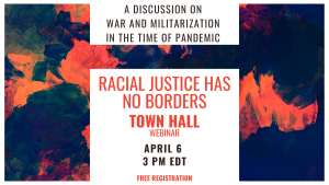 Racial Justice Has No Borders Town Hall - April 6, 3 pm