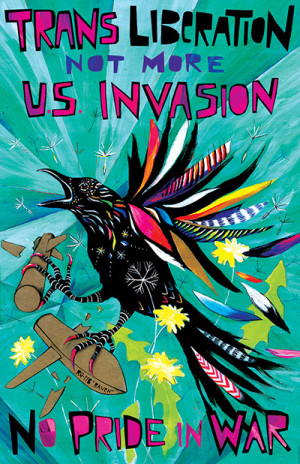 An image of a raven with colorful wings breaking a military drone. Text reads: "Trans Liberation not more US Invasion, No Pride in War"