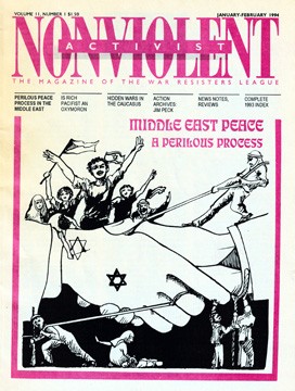 Nonviolent Activist, Middle East Peace: January-February, 1994