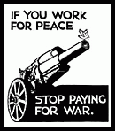 If You Work for Peace, Stop Paying for War