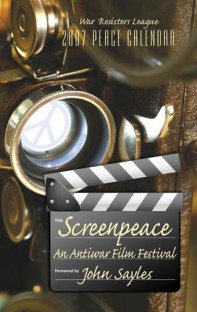 2007 Peace Calendar: Screenpeace: An Antiwar Film Festival