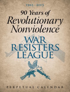 90 Years of Revolutionary Nonviolence: WRL Perpetual Calendar