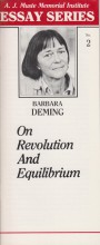On Revolution and Equilibrium by Barbara Deming
