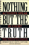 Nothing But The Truth: Activists Speak in Court (calendar cover)