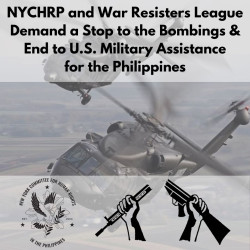 NYCHRP and WRL Demand a Stop to the Bonbings & End to U.S. Military Assistance for the Phillipines