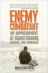 Enemy Combatant: My Imprisonment at Guantánamo, Bagram and Kandahar