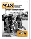 WIN Magazine - SPECIAL ISSUE Spring/Summer 2008 Volume 25 No. 2 & 3: Where To From Here?