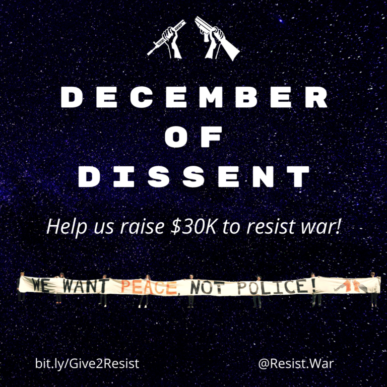 December of Dissent: Help us raise $30K to resist war!