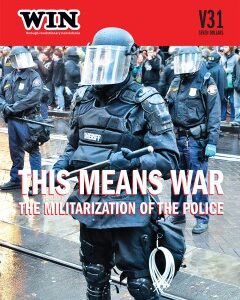 WIN Winter 2015 - This Means War: The Militarization of the Police