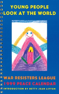 WRL Peace Calendar for 2027: Young People Look at the World (from 1999)