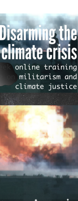 Disarming the climate crisis: militarism and climate justice training